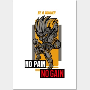 Be a winner, no pain no gain Posters and Art